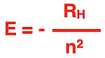 Equation relating energy of an electron in Hydrogen to the principal quantum number.
