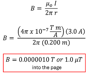 Equations solving B = u sub o times I over 2 pi r.  r is 0.2 meters, I is 3 amperes, and with u sub o being the constant 4 pi times 10 to the negative 7 power, you get B = 0.000003 Tesla or 3.0 micro-Teslas